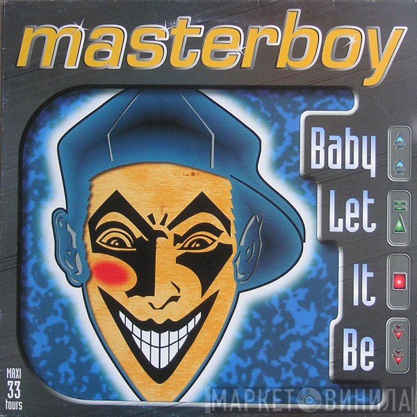 Masterboy  - Baby Let It Be
