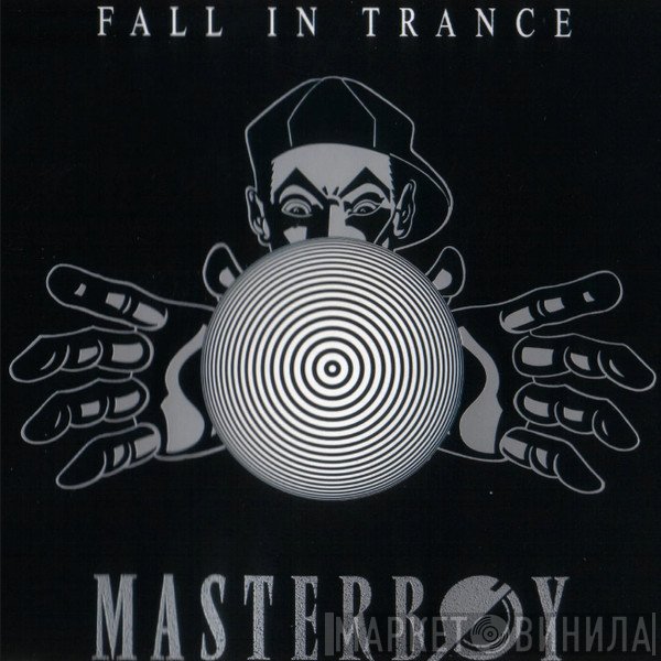 Masterboy  - Fall In Trance