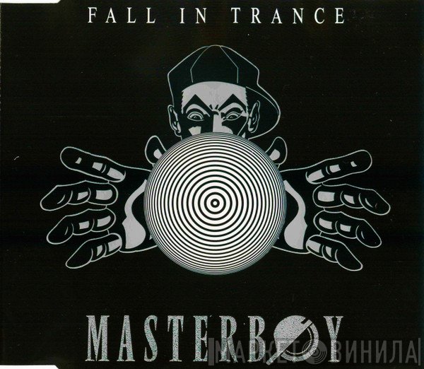 Masterboy  - Fall In Trance
