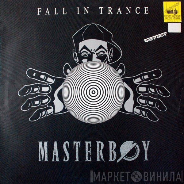 Masterboy  - Fall In Trance