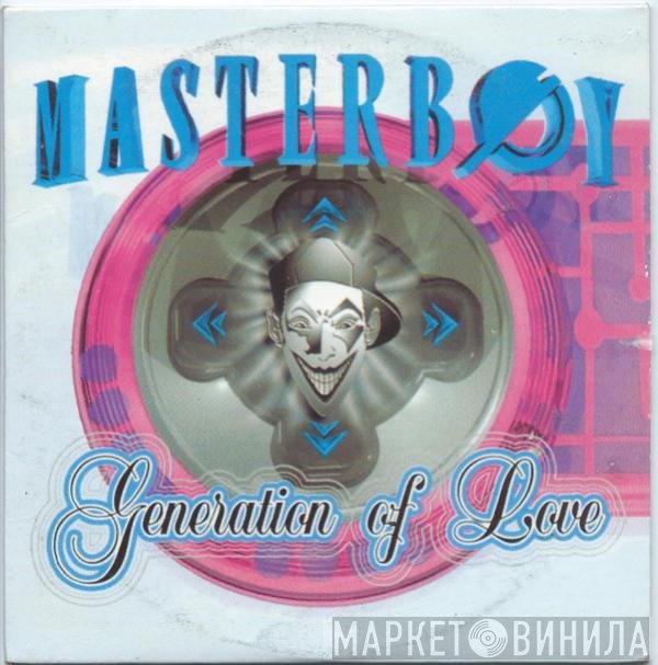 Masterboy  - Generation Of Love