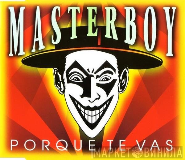 Masterboy  - Porque Te Vas