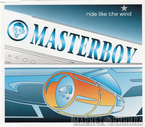 Masterboy  - Ride Like The Wind