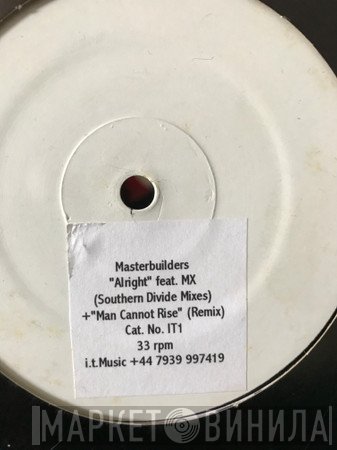 Masterbuilders  - Alright (Southern Divide Mixes)