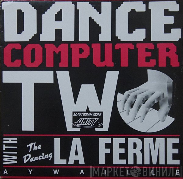 Mastermixers Unity  - Dance Computer Two