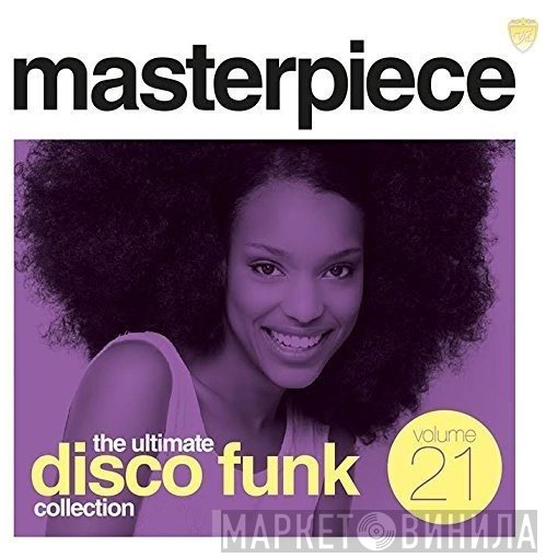  - Masterpiece Volume 21 - The Ultimate Disco Funk Collection