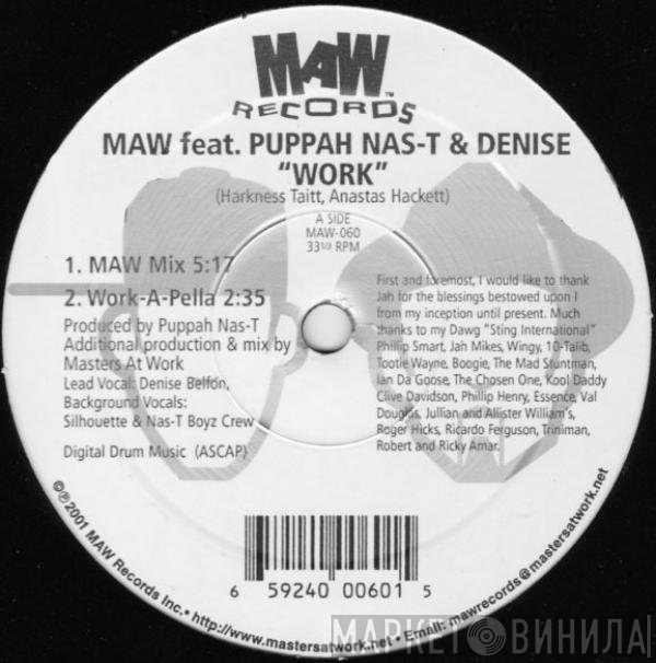 Masters At Work Feat. Puppah Nas-T & Denise Belfon  - Work