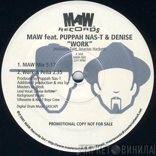 Masters At Work Feat. Puppah Nas-T & Denise Belfon  - Work