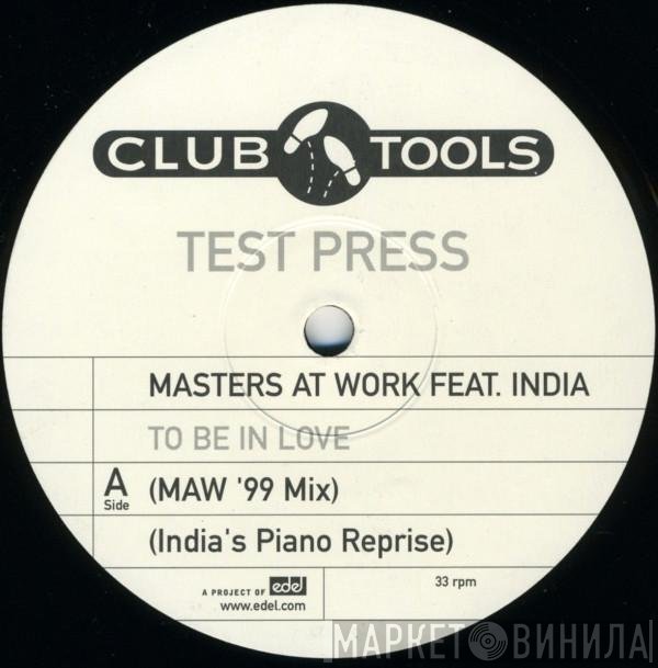 Masters At Work Feat. India  - To Be In Love