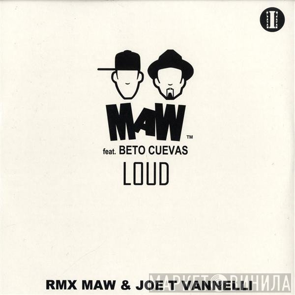 Masters At Work Feat. Beto Cuevas  - Loud (Part I)