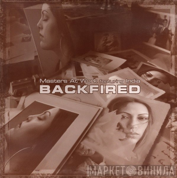 Masters At Work Featuring India  - Backfired