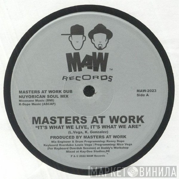 Masters At Work - It's What We Live, It's What We Are
