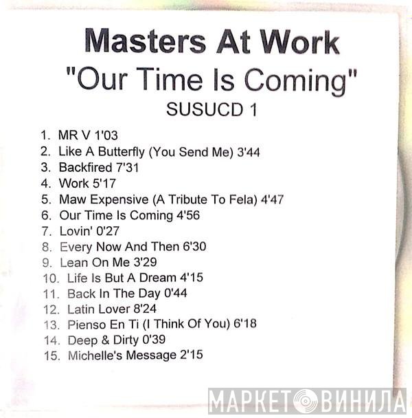 Masters At Work - Our Time Is Coming