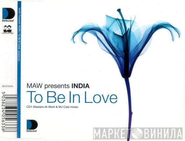 Masters At Work Presents India  - To Be In Love