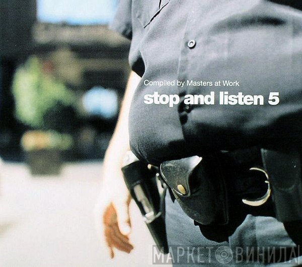 Masters At Work  - Stop And Listen 5