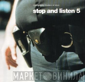 Masters At Work  - Stop And Listen 5
