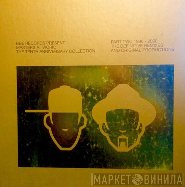 Masters At Work - The Tenth Anniversary Collection - Part Two (1996 - 2000)