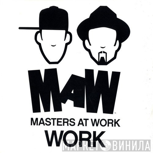 Masters At Work  - Work