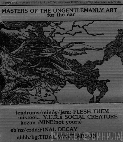 Masters Of The Ungentlemanly Art  - For The Ear
