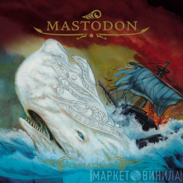 Mastodon  - Leviathan