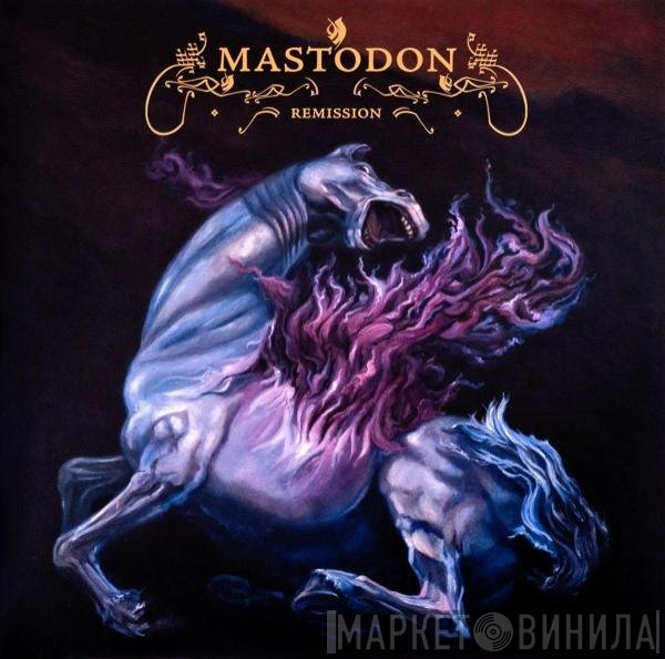 Mastodon  - Remission