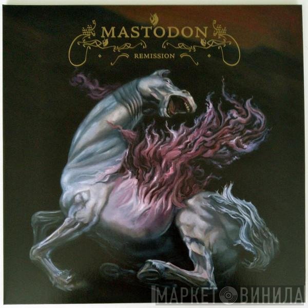 Mastodon  - Remission