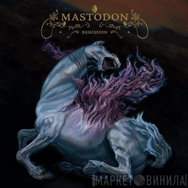 Mastodon  - Remission