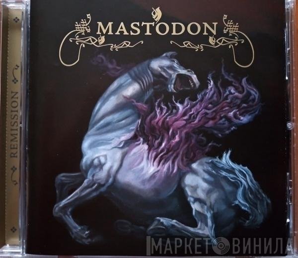 Mastodon  - Remission