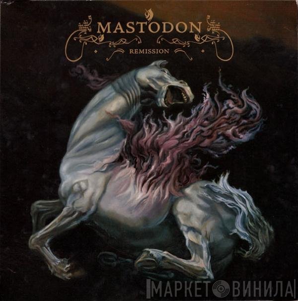 Mastodon  - Remission