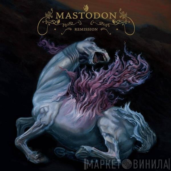 Mastodon  - Remission
