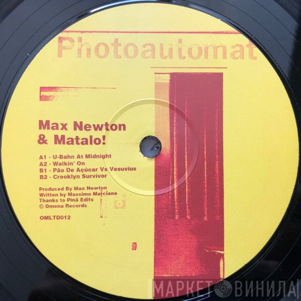 Matalo!, Max Newton  - Photoautomat