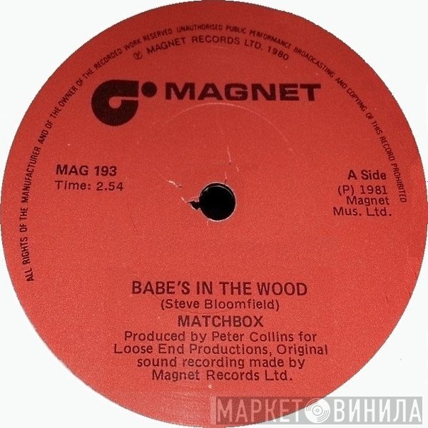 Matchbox  - Babe's In The Wood