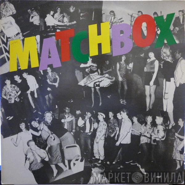 Matchbox  - Matchbox