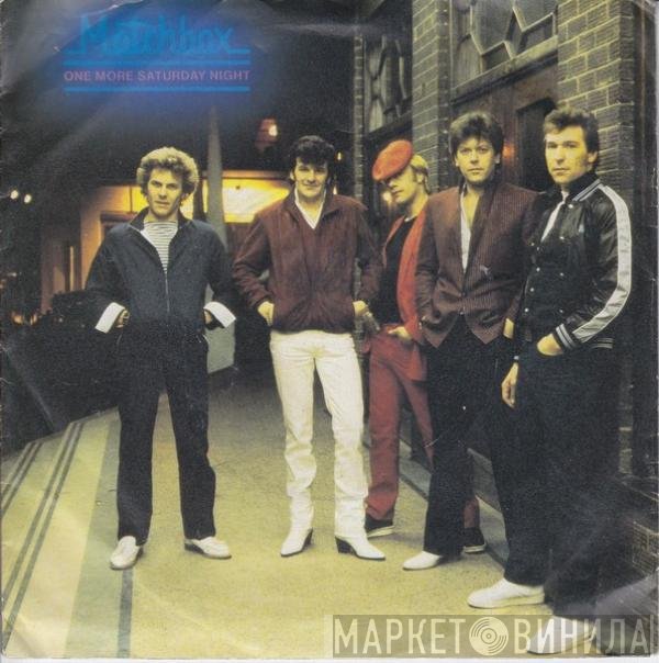 Matchbox  - One More Saturday Night