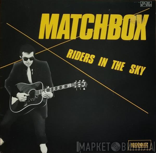 Matchbox   - Riders In The Sky
