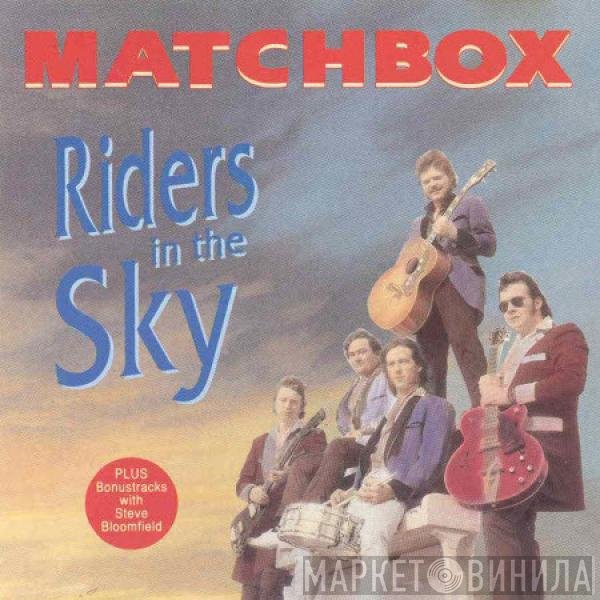 Matchbox   - Riders In The Sky