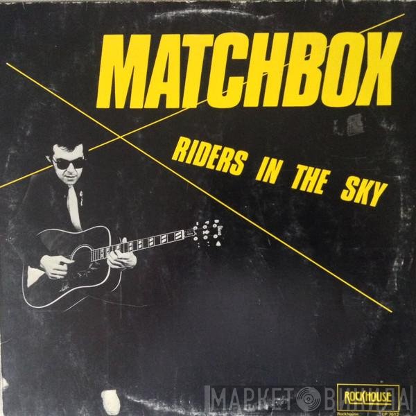 Matchbox   - Riders In The Sky