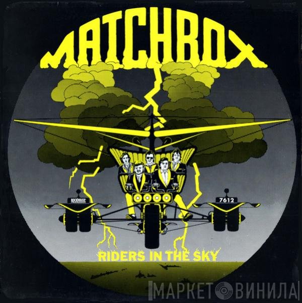Matchbox   - Riders In The Sky