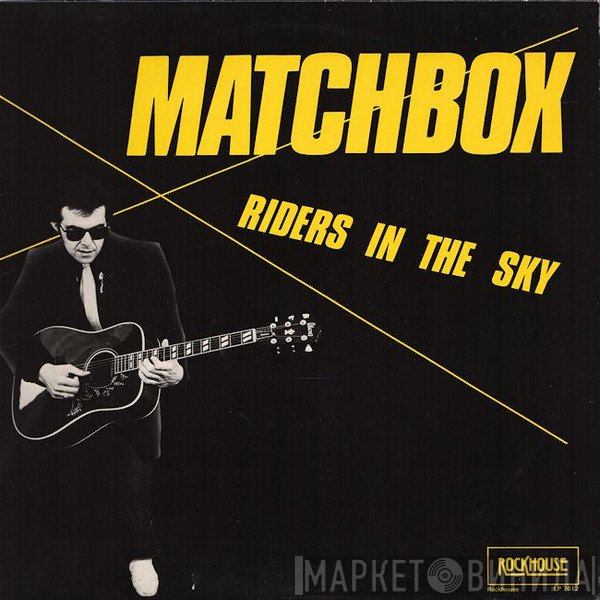 Matchbox   - Riders In The Sky