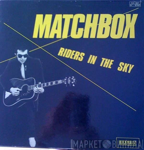 Matchbox   - Riders In The Sky