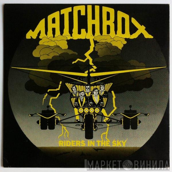 Matchbox   - Riders In The Sky