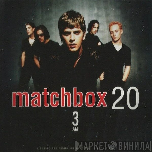 Matchbox Twenty  - 3 AM