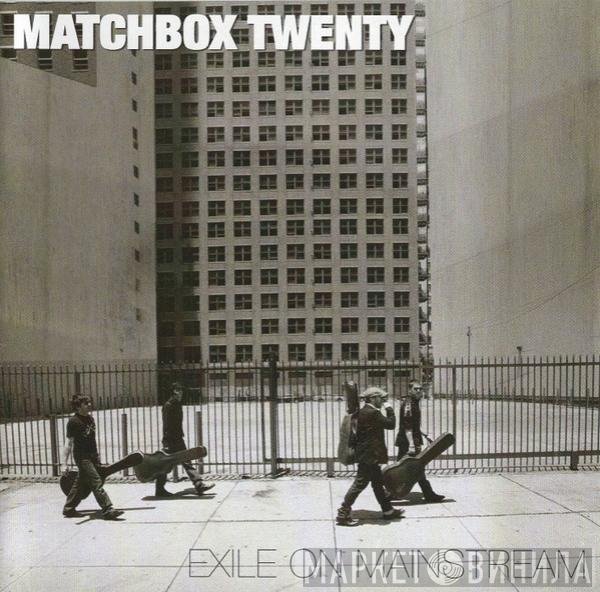 Matchbox Twenty  - Exile On Mainstream