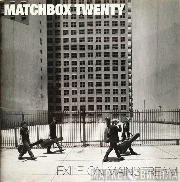 Matchbox Twenty  - Exile On Mainstream