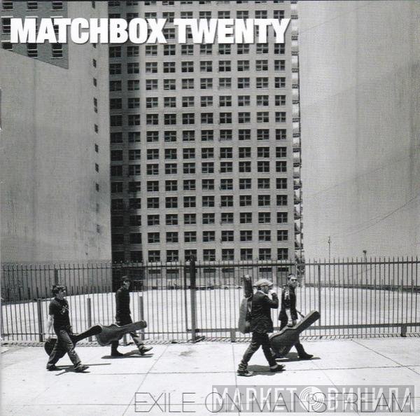 Matchbox Twenty - Exile On Mainstream