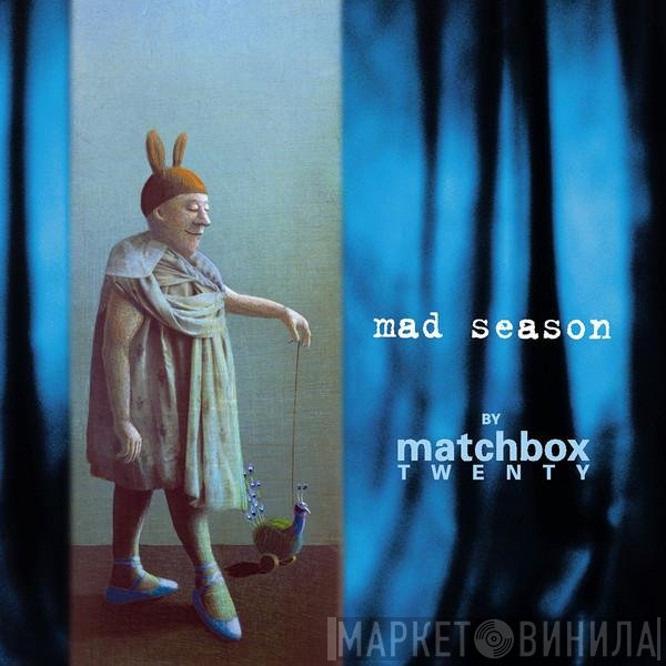 Matchbox Twenty - Mad Season