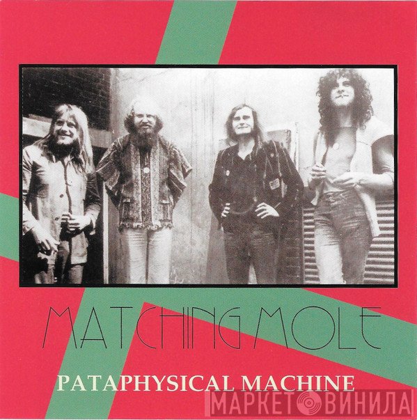 Matching Mole  - Pataphysical Machine