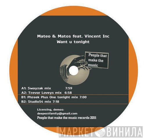Mateo & Matos / Vincent Inc  - Want U Tonight