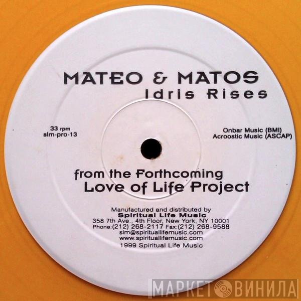 Mateo & Matos  - Idris Rises