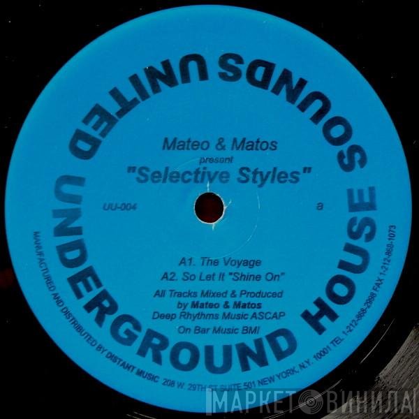 Mateo & Matos - Selective Styles